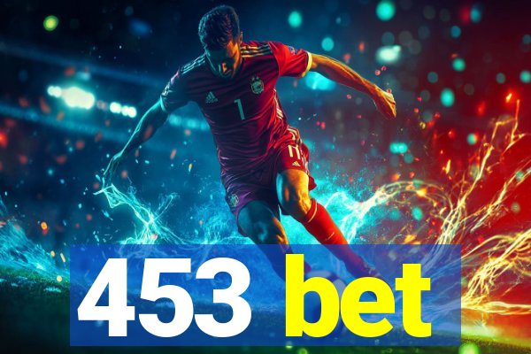 453 bet